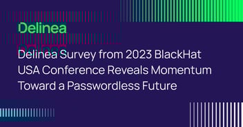 Delinea Survey from 2023 BlackHat USA Conference