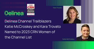 Katie McCroskey, Kara Trovato CRN Women of the Channel 2023