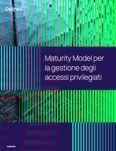 Maturity Model per la gestione degli accessi privilegiati