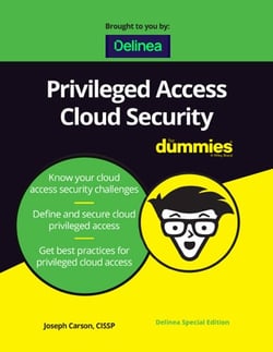 Privileged Access Cloud Security for Dummies Privileged Access Cloud Security for Dummies