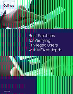Best Practices for Verifying Privileged Users with MFA Everywhere Best Practices for Verifying Privileged Users with MFA Everywhere