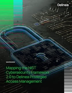 Whitepaper: Mapping the NIST Cybersecurity Framework 2.0 to Delinea PAM